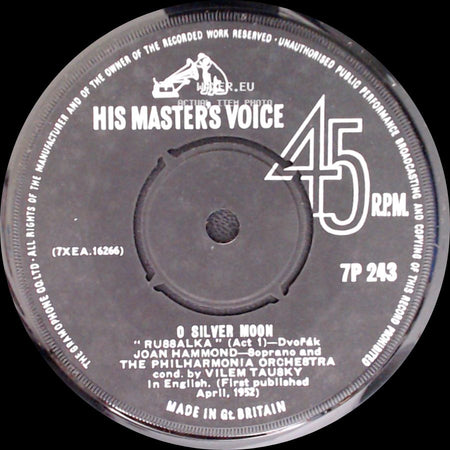 Joan Hammond And The Philharmonia Orchestra - 'twill Soon Be Midnight Now (Lisa's Aria) "Pique Dame" (Act 3) / O Silver Moon "Russalka" (Act 1) side B
