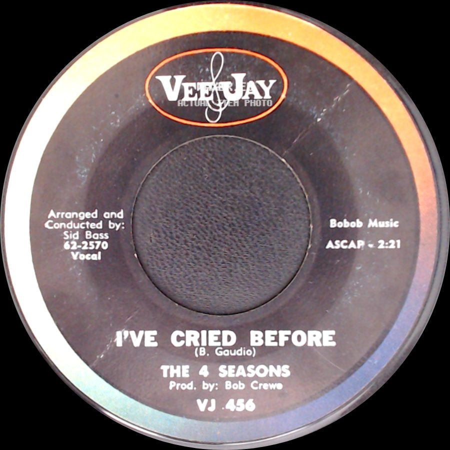 The 4 Seasons - I've Cried Before / Sherry side A
