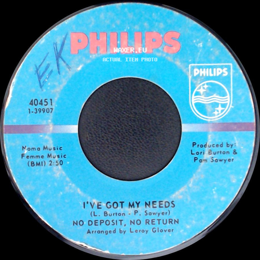 No Deposit, No Return - Your Love Is My Love / I've Got My Needs side B