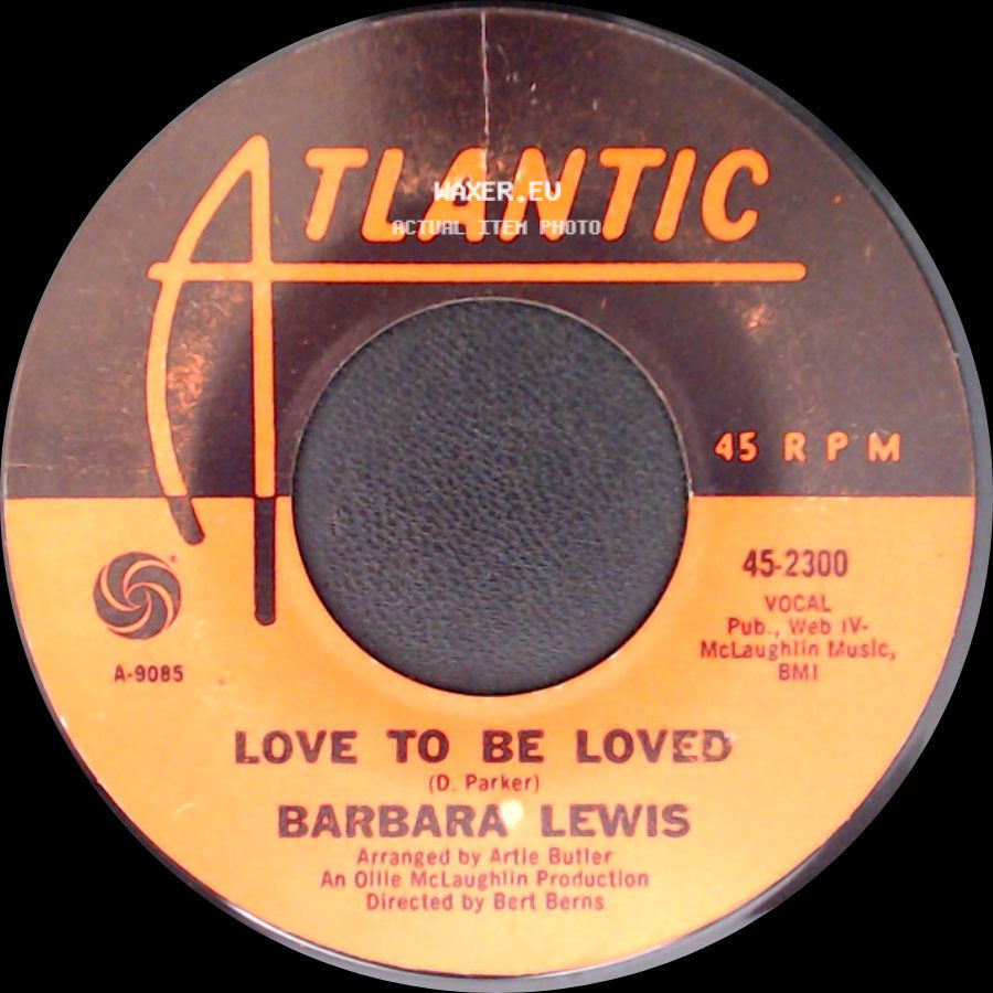 Barbara Lewis - Love To Be Loved / Make Me Your Baby side A