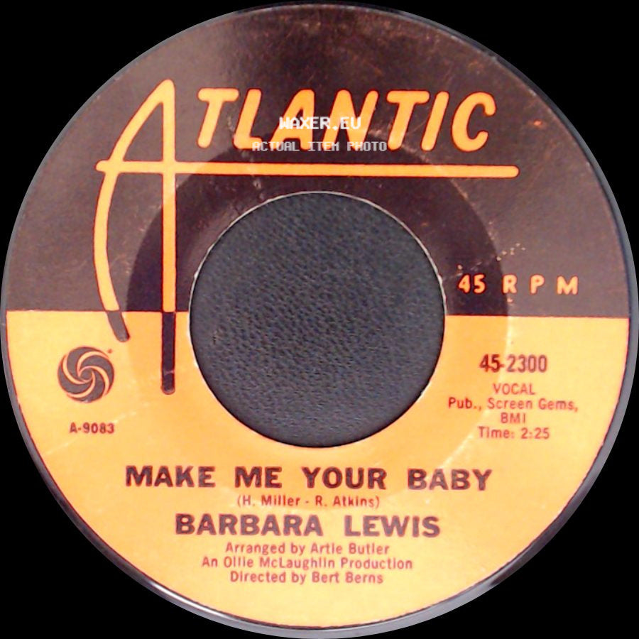 Barbara Lewis - Love To Be Loved / Make Me Your Baby side B