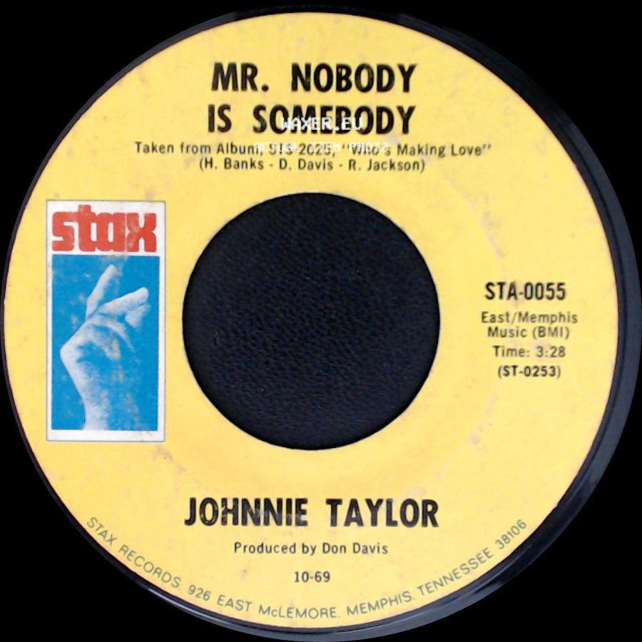 Johnnie Taylor - Mr. Nobody Is Somebody / Love Bones side A