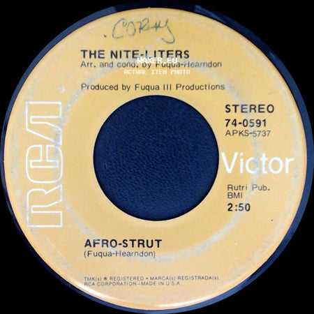 The Nite-Liters - (We've Got To) Pull Together / Afro-Strut side B
