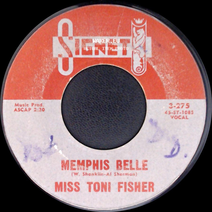 Miss Toni Fisher - Memphis Belle / The Big Hurt side A