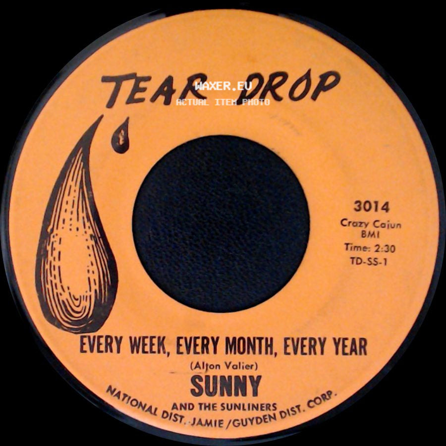 Sunny & The Sunglows / Sunny And The Sunliners - Talk To Me / Every Week, Every Month, Every Year side B