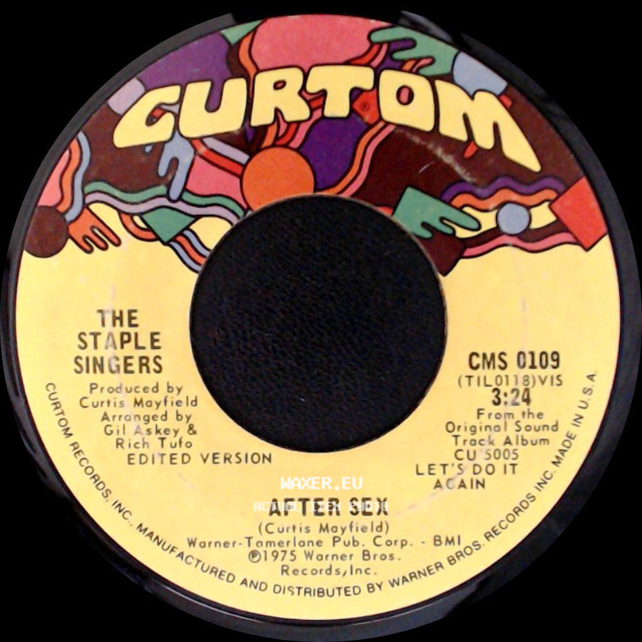 The Staple Singers - Let's Do It Again / After Sex side B