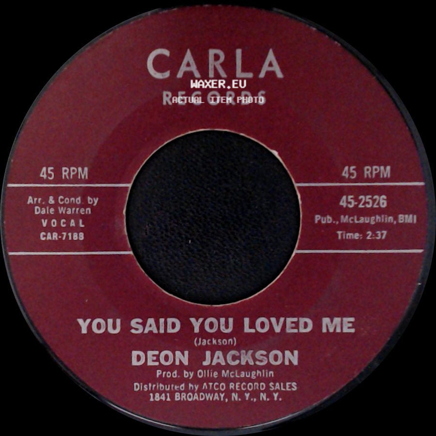 Deon Jackson - You Said You Loved Me / Love Makes The World Go Round side A