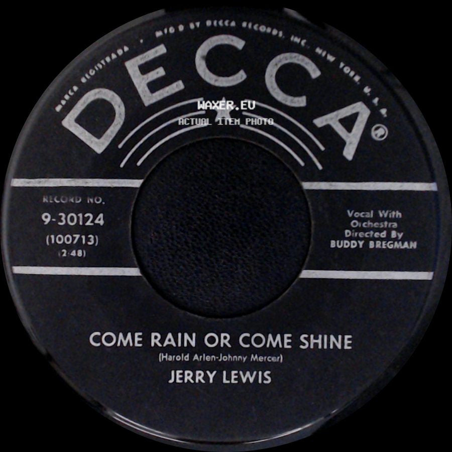 Jerry Lewis - Rock-A-Bye Your Baby With A Dixie Melody / Come Rain Or Come Shine side B