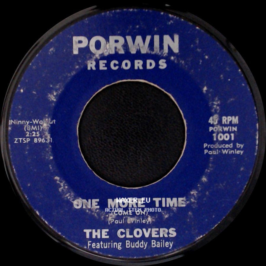 The Clovers / The Clovers Featuring Buddy Bailey - One More Time (Come On) / Stop Pretending side A