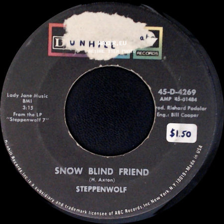 Steppenwolf - Hippo Stomp / Snow Blind Friend side B