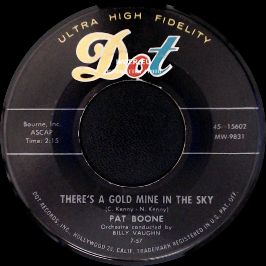 Pat Boone - Remember You're Mine / There's A Gold Mine In The Sky side B
