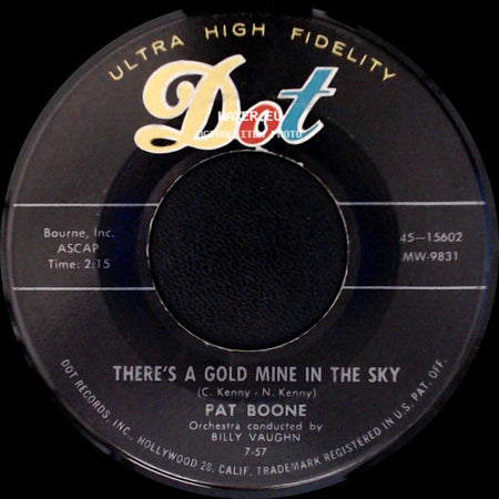 Pat Boone - Remember You're Mine / There's A Gold Mine In The Sky side B