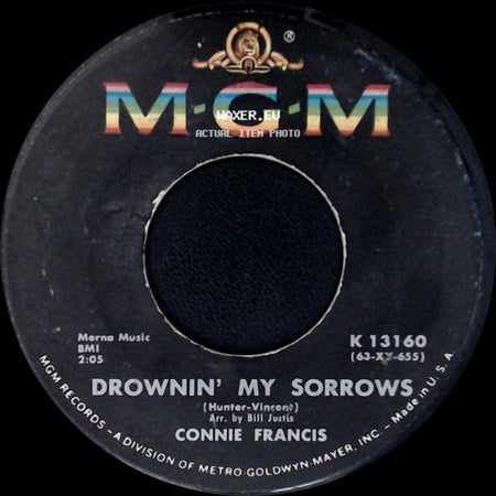 Connie Francis - Drownin' My Sorrows / Mala Femmena side A