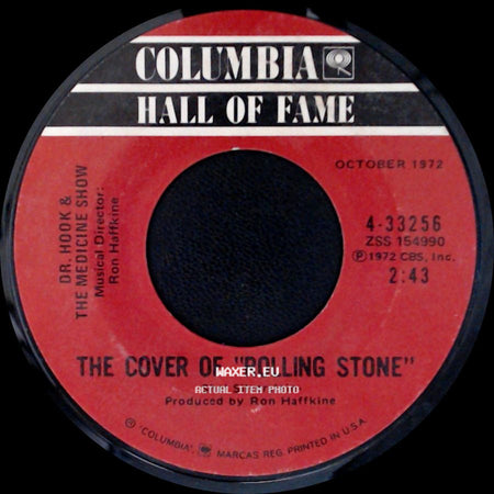 Dr. Hook & The Medicine Show - The Cover Of "Rolling Stone" / Life Ain't Easy side A