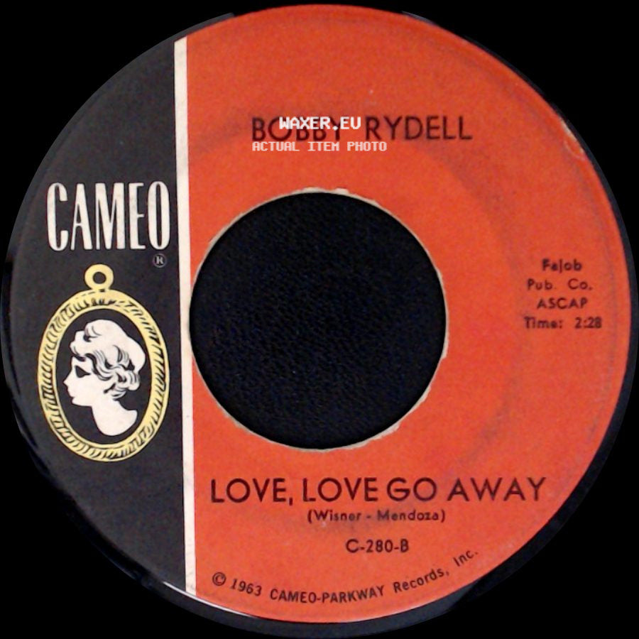 Bobby Rydell - Love, Love Go Away / Forget Him side A
