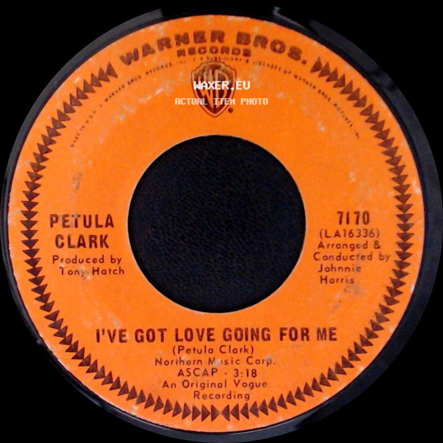 Petula Clark - I've Got Love Going For Me / Kiss Me Goodbye side A