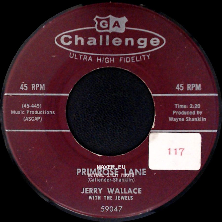 Jerry Wallace / Jerry Wallace With The Jewels - By Your Side / Primrose Lane side B