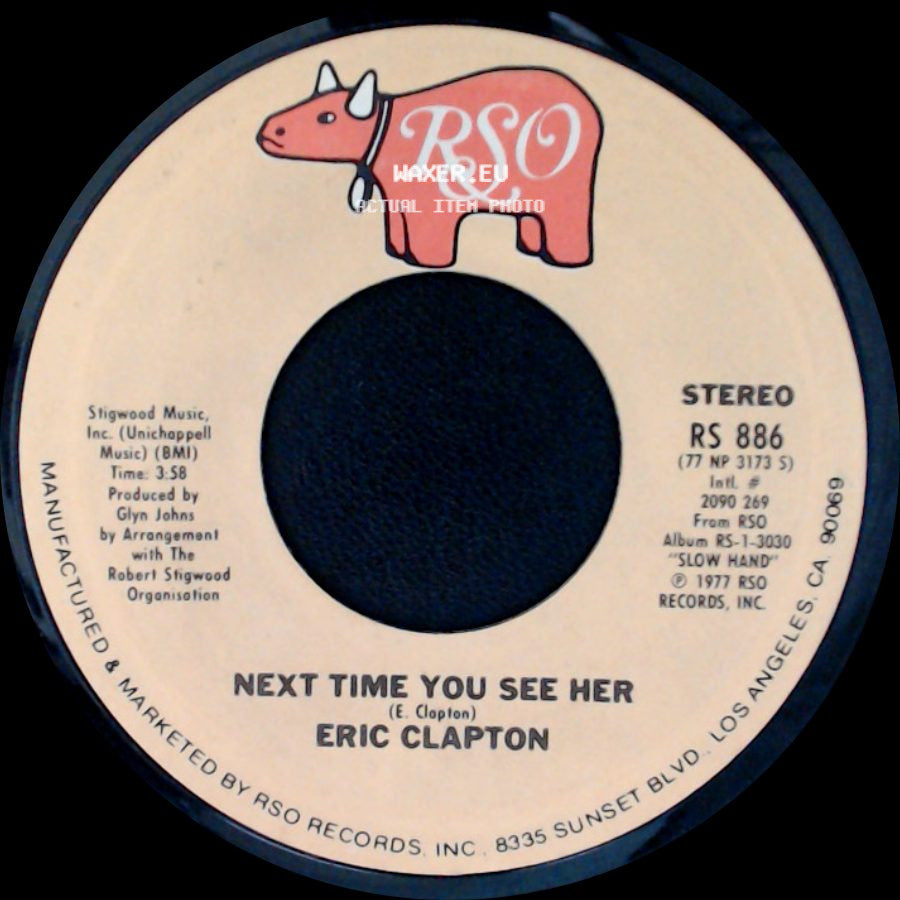 Eric Clapton - Next Time You See Her / Lay Down Sally side A