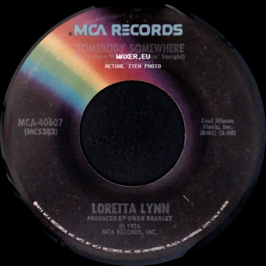 Loretta Lynn - Shine Down Tavern / Somebody Somewhere (Don't Know What He's Missin' Tonight) side B