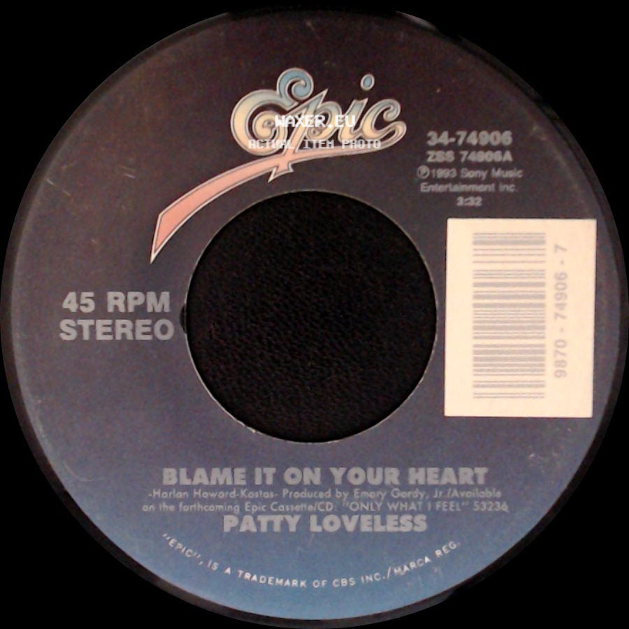 Patty Loveless - Blame It On Your Heart / What's A Broken Heart side A