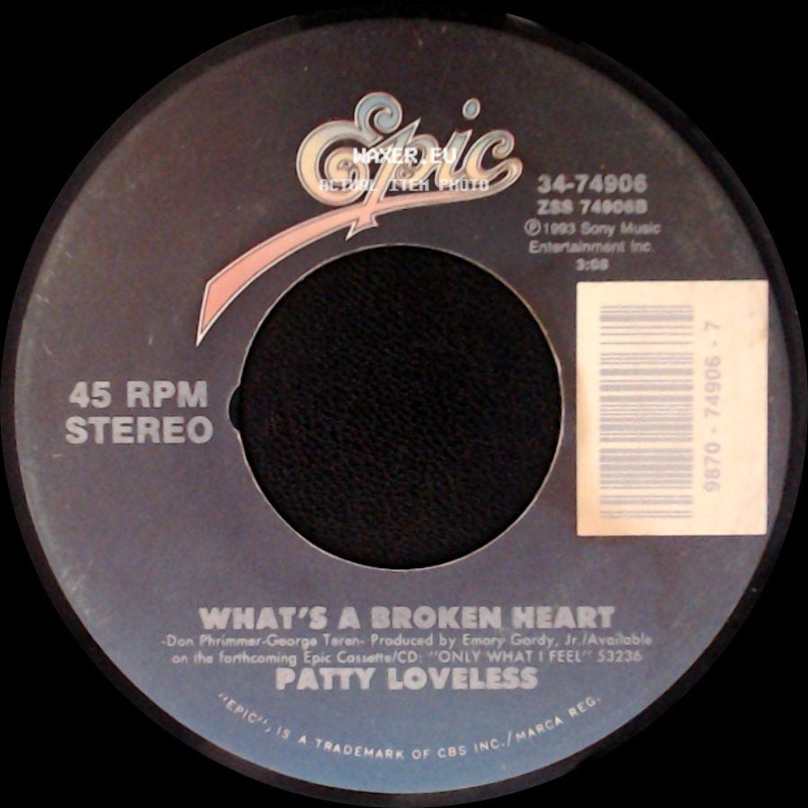 Patty Loveless - Blame It On Your Heart / What's A Broken Heart side B