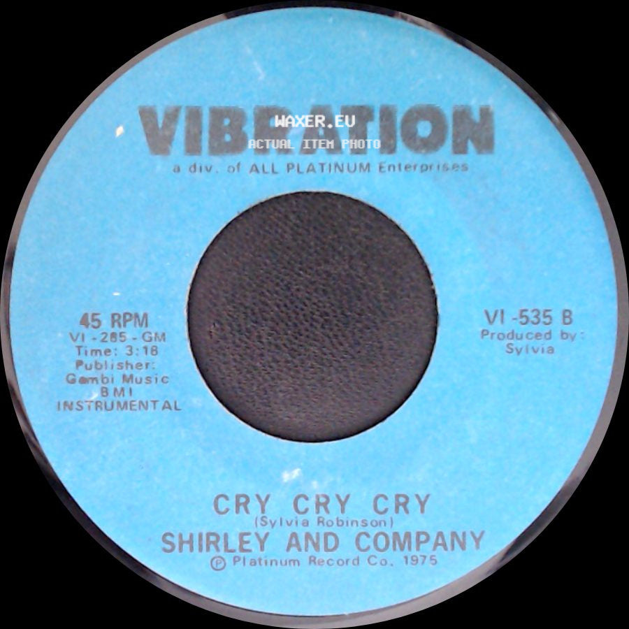 Shirley And Company - Cry Cry Cry / Cry Cry Cry side B