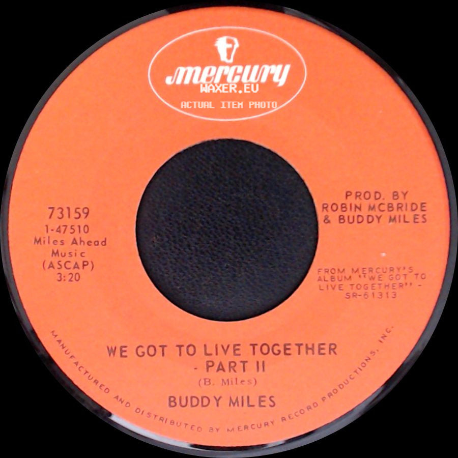 Buddy Miles - We Got To Live Together - Part Ii / We Got To Live Together - Part I side A