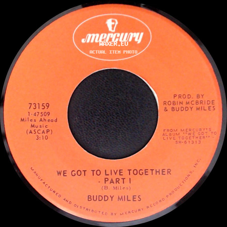 Buddy Miles - We Got To Live Together - Part Ii / We Got To Live Together - Part I side B