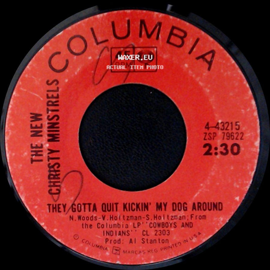 The New Christy Minstrels - They Gotta Quit Kickin' My Dog Around / Chim, Chim, Cheree side A