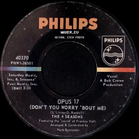 The 4 Seasons - Opus 17 (Don't You Worry 'bout Me) / Beggars Parade side A