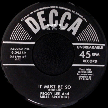 Peggy Lee And Mills Brothers - Straight Ahead / It Must Be So side B