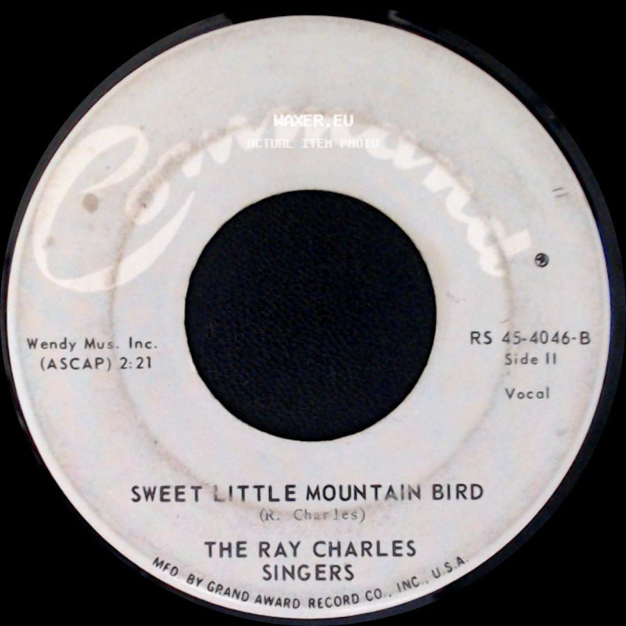 The Ray Charles Singers - Love Me With All Your Heart / Sweet Little Mountain Bird side B