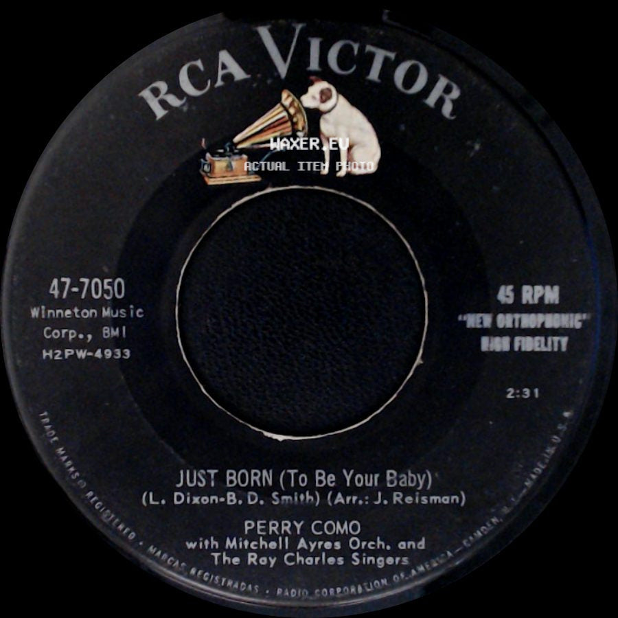 Perry Como - Just Born (To Be Your Baby) / Ivy Rose side A