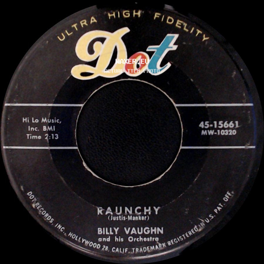 Billy Vaughn And His Orchestra - Raunchy / Sail Along Silvery Moon side A