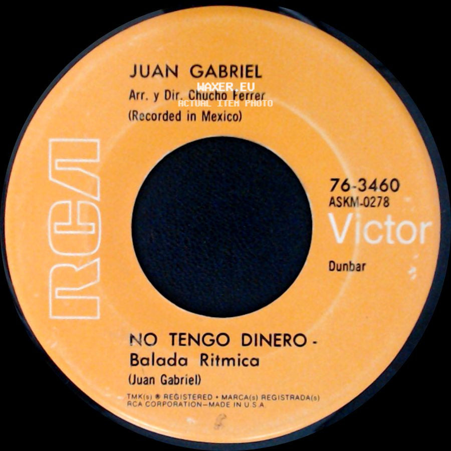 Juan Gabriel - No Tengo Dinero - Balada Ritmica / La Mas Querida side A