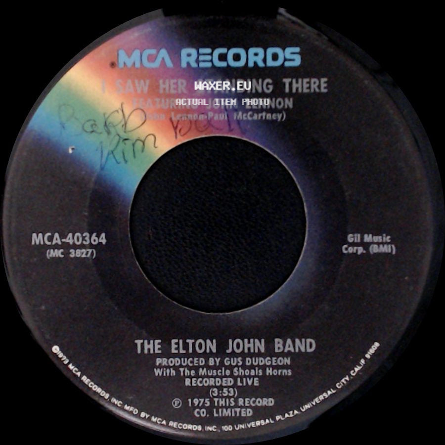 The Elton John Band - I Saw Her Standing There / Philadelphia Freedom side A