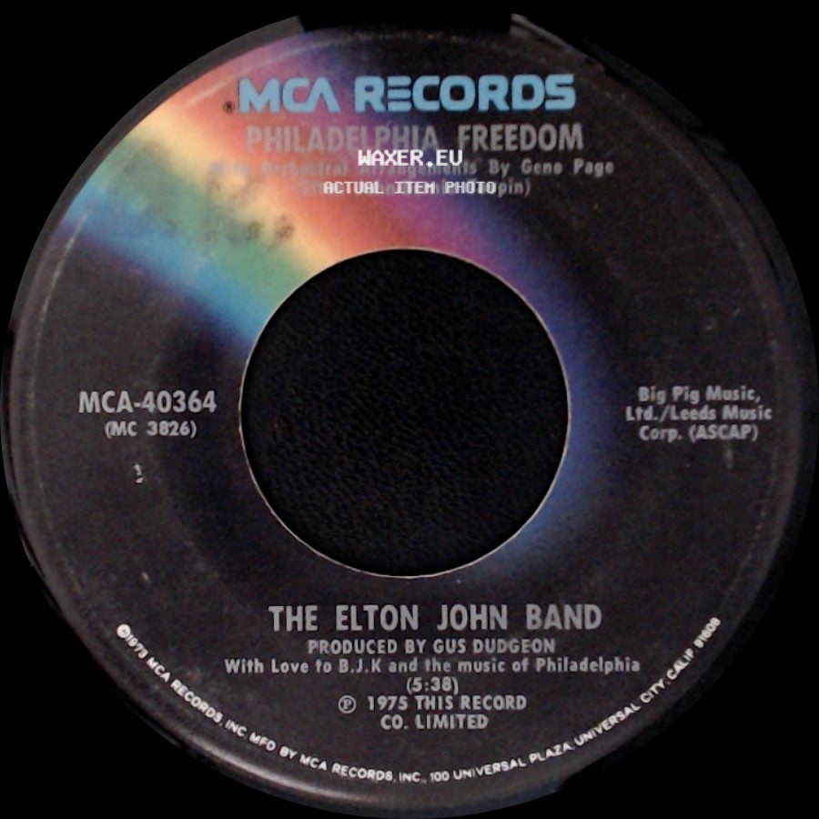 The Elton John Band - I Saw Her Standing There / Philadelphia Freedom side B
