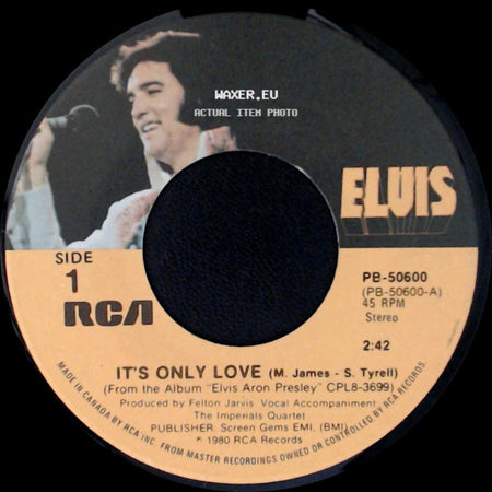 Elvis - It's Only Love / Beyond The Reef side A