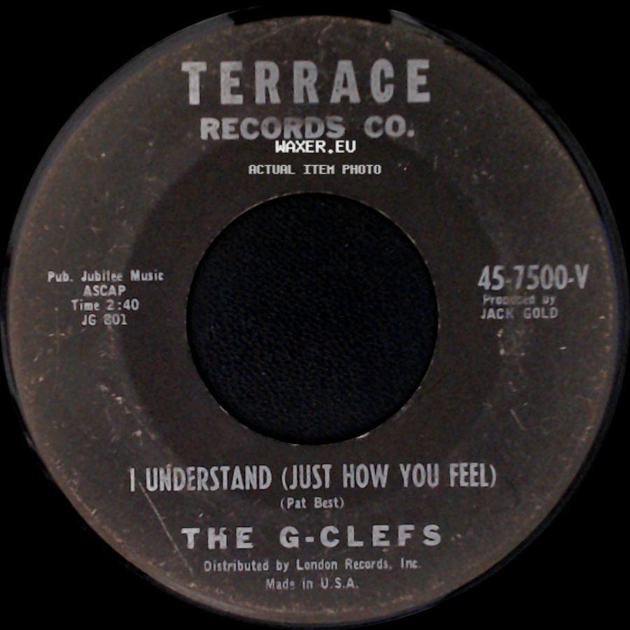 The G-Clefs - I Understand (Just How You Feel) / Little Girl I Love You side A