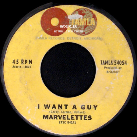 Marvelettes - I Want A Guy / Twistin' Postman side A