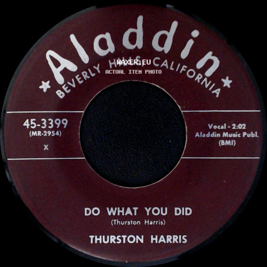Thurston Harris - Do What You Did / I'm Asking Forgiveness side A