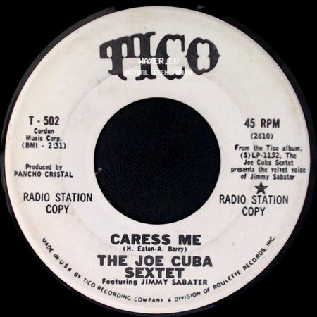 The Joe Cuba Sextet - Caress Me / I Still Love You side A