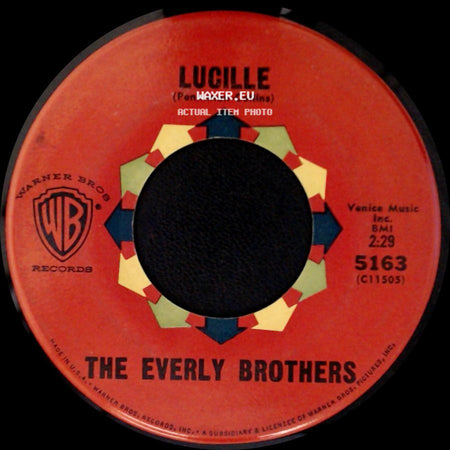 The Everly Brothers - Lucille / So Sad (To Watch Good Love Go Bad) side A