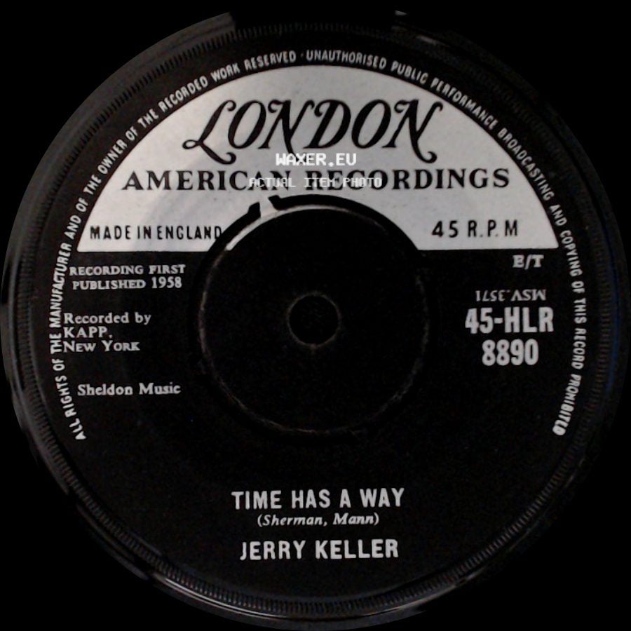 Jerry Keller - Here Comes Summer / Time Has A Way side B