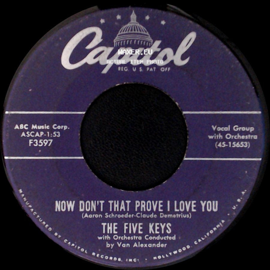 The Five Keys - Wisdom Of A Fool / Now Don't That Prove I Love You side B