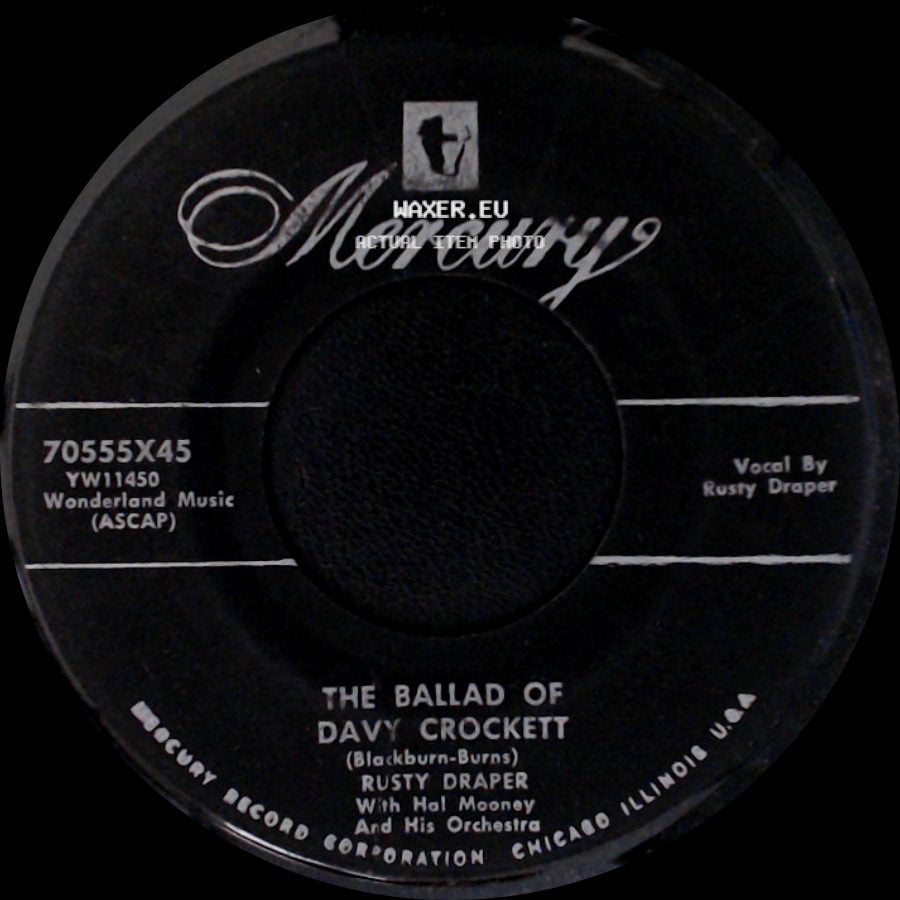 Rusty Draper - The Ballad Of Davy Crockett / I've Been Thinkin' side A