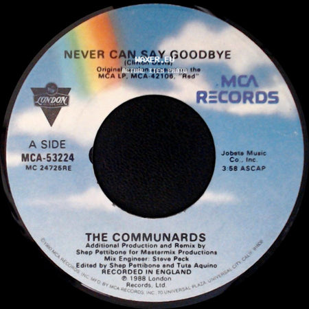 The Communards - Never Can Say Goodbye / '77, The Great Escape side A