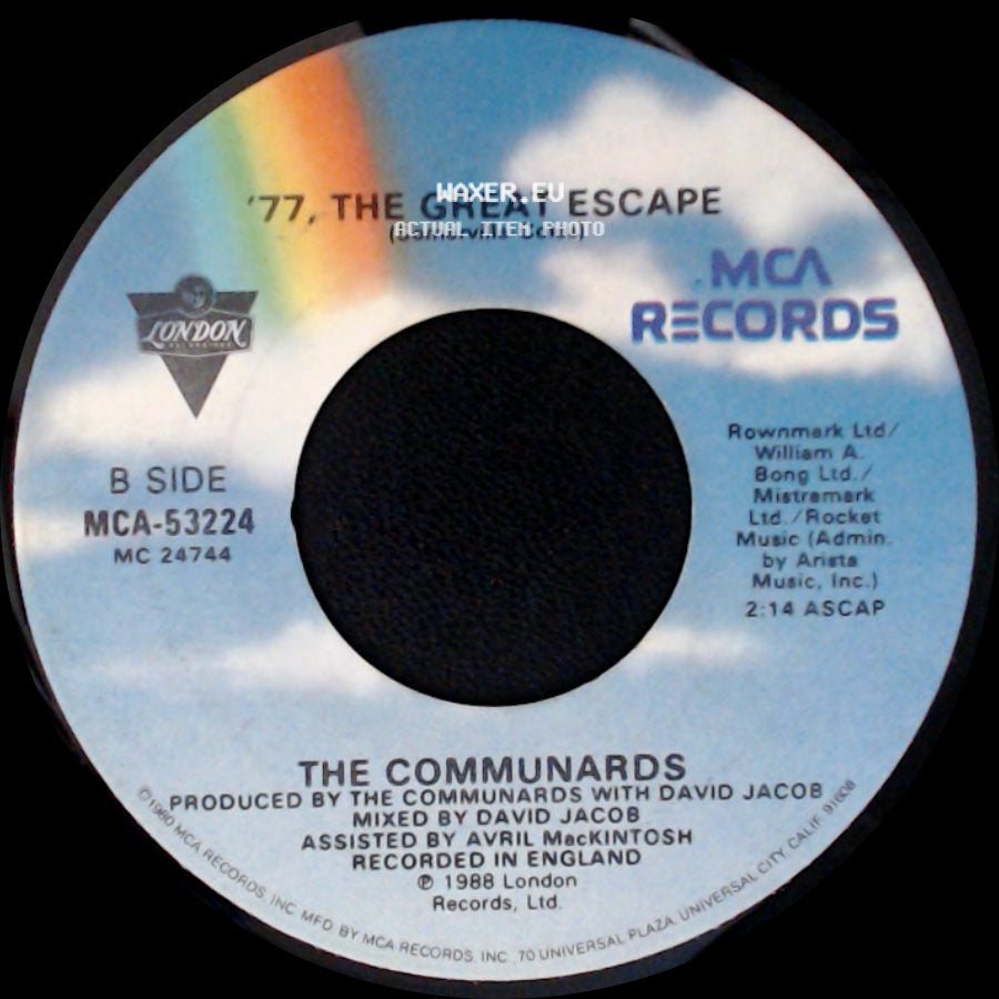 The Communards - Never Can Say Goodbye / '77, The Great Escape side B