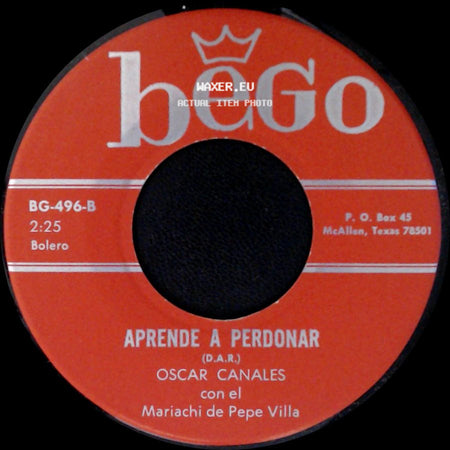 Oscar Canales Con El Mariachi De Pepe Villa - Aprende A Perdonar / Aprende A Perdonar side A