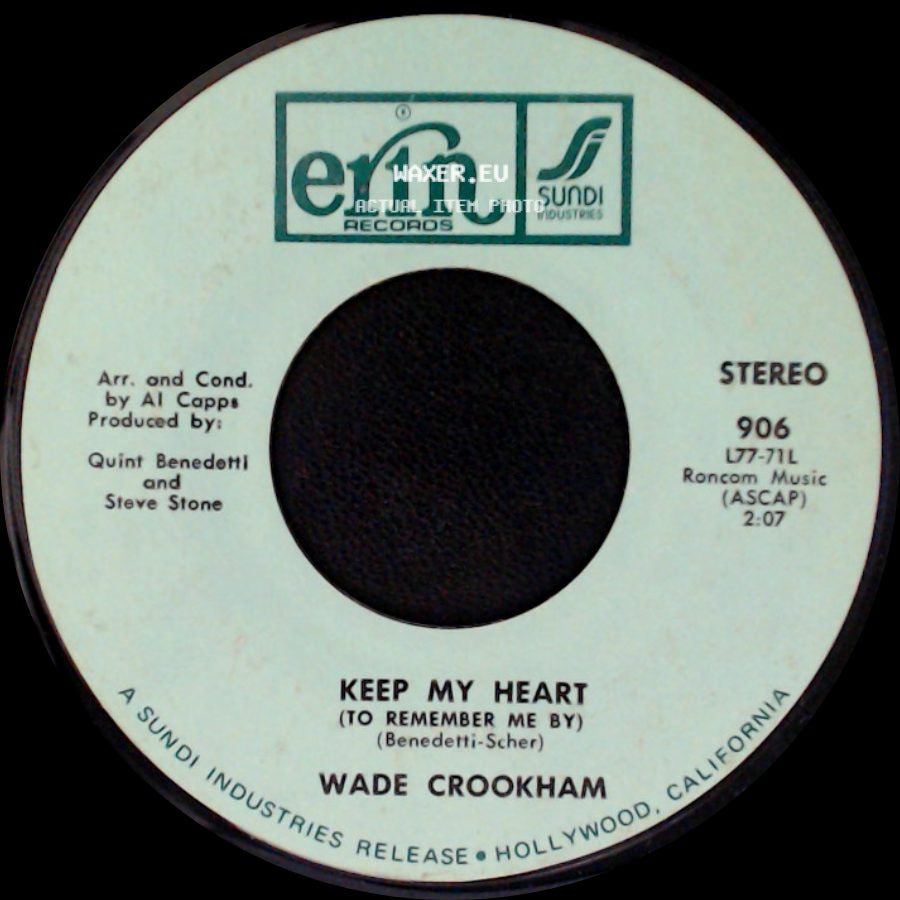 Wade Crookham - Keep My Heart (To Remember Me By) / Now I Lay Me Down To Dream side A